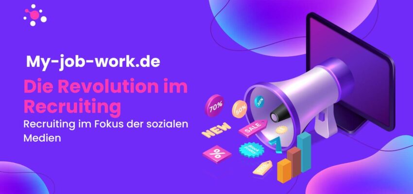 My-job-work.de: Die Revolution im Recruiting